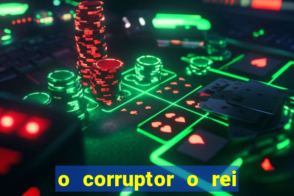 o corruptor o rei do submundo e a filha do pastor pdf grátis